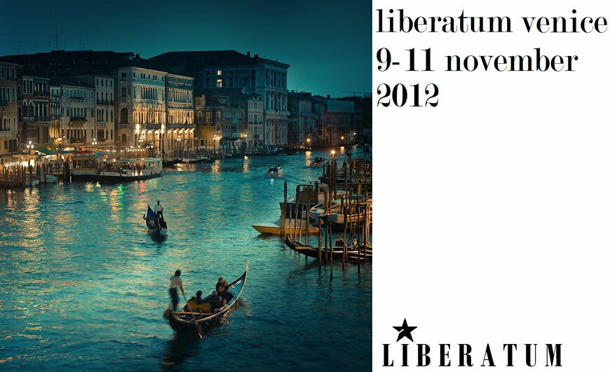 Liberatum Venice 2012 Liberatum Venice 2012